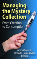 Managing the Mystery Collection