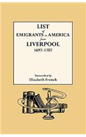 List of Emigrants to America from Liverpool, 1697-1707