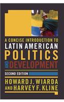 Concise Introduction to Latin American Politics and Development