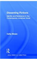 Dissenting Fictions