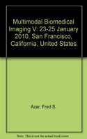 Multimodal Biomedical Imaging V