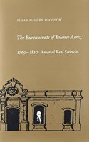 Bureaucrats of Buenos Aires, 1769-1810