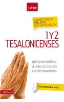 Comentario Bíblico Con Aplicación NVI 1 Y 2 Tesalonicenses