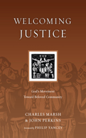 Welcoming Justice – God`s Movement Toward Beloved Community