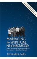 Managing the Spiritual Neighborhood