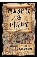 Magpie & Dilly: A Nexus Series Tangent, Book 1