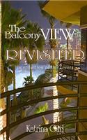 Balcony View Revisited