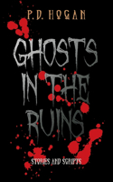 Ghosts in the Ruins