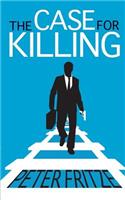 Case for Killing