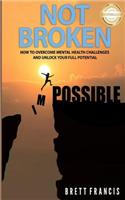 Not Broken