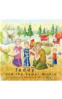 Teddy and the Power Within