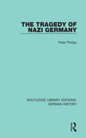 The Tragedy of Nazi Germany