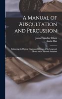 Manual of Auscultation and Percussion