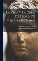 Vida Y La Obra De Pedro De Mena Y Medrano