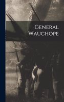 General Wauchope