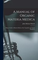 Manual of Organic Materia Medica