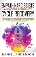 Empath, Narcissists and Codependency Cycle Recovery