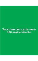 Taccuino con carta nera - 100 pagine bianche