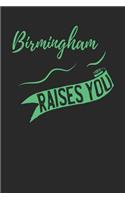 Birmingham Raises You