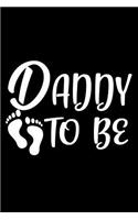 Daddy to Be: Notebook Journal Diary 110 Lined pages