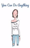 You Can Do Anything