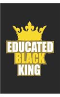 Educated Black King: Nerd and Geek Notebook Nerdy Humor Joke Geeky Journal for Gamers, Gamer Girl, Gaming, office colleagues, coworkers, your boss and students, sketches