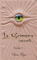 Le Grimoire raconte...