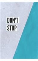 Don't Stop