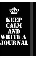 Keep Calm And write a journal