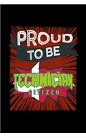 Proud to be technician citizen