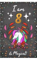 I Am 8 & Magical!: Cute Dot Bullet Notebook/Journal