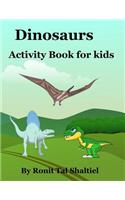 Dinosaurs - Activity Book for kids