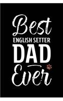 Best English Setter Dad Ever