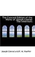 The Concord Edition of the Works of Joseph Conrad the Inheritors