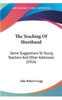 The Teaching Of Shorthand