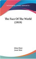 The Face Of The World (1919)