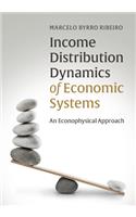 Income Distribution Dynamics of Economic Systems