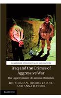 Iraq and the Crimes of Aggressive War