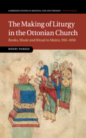 Making of Liturgy in the Ottonian Church