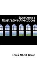 Spurgeon S Illustrative Anecdotes