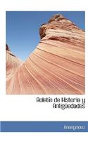 Bolet N de Historia y Antig Edades: (Spanish)