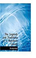 The Legends and Traditions of a Northern County