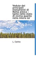 Vedute Dei Principali Monumenti Di Roma Antica