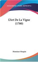 L'Art de la Vigne (1780)