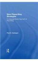 New Playwriting Strategies