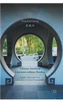 Chinese American Literature without Borders