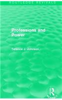 Professions and Power (Routledge Revivals)