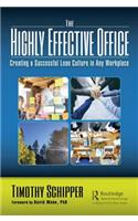 The Highly Effective Office