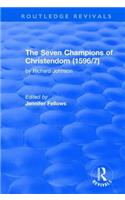 The Seven Champions of Christendom (1596/7): The Seven Champions of Christendom