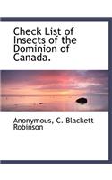 Check List of Insects of the Dominion of Canada.